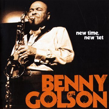 Benny Golson - New Time, New 