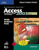 Microsoft Office Access 2003: Introductory Concepts and Techniques, CourseCard Edition (Shelly Cashman Series)