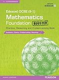 Edexcel GCSE (9-1) Mathematics. Foundation booster : practice, reasoning and problem-solving book
