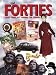 The Forties: Good Times Just Around the Corner