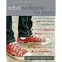 The ADHD Workbook for Teens: Activities to Help Yo&hellip von Lara Honos-Webb