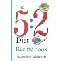 The 5:2 Diet: Recipe Book by Jacqueline Whitehart