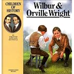 Wilbur and Orville Wright (Children of History) book cover