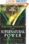 Shifting Shadow of Supernatural Power: A Prophetic Manual for Those Wanting to Move in God's Supernatural Power