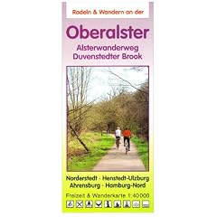 Radeln und Wandern an der Oberalster. Freizeit und Wanderkarte 1 : 40 000: Alsterwanderweg. Duvenstedter Brook. Norderstedt. Henstedt-Ulzburg. Ahrensburg. Hamburg-Nord