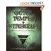 The Outer Temple of Witchcraft: Circles, Spells and Rituals (Penczak Temple Series)