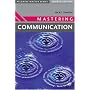 Mastering Communication (Palgrave Master)