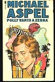 Polly wants a zebra : the memoirs of Michael Aspel