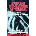 Stop the Nightmares of Trauma: Thought Field Therapy, the Power Therapy for the 21st Century