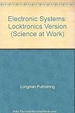 Electronic systems : Locktronics version