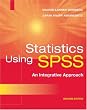 Statistics Using SPSS: An Integrative Approach
