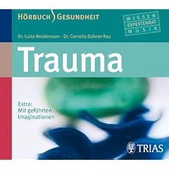 Trauma: Extra: Mit gef�hrte Imaginationen