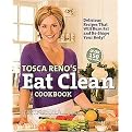 Tosca Reno's Eat Clean Cookbook (Delicious Recipes That Will Burn Fat and Re-shape Your Body!) (Hardcover)