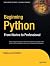Beginning Python: From Novice to Professional (Beginning: From Novice to Professional)