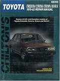  : Toyota: Cressida/Corona/Crown/MkII 1970-82 (Chilton's Total Car Care Repair Manual)