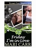 Friday Im in Love (Wild Irish, Book Five)