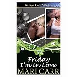 Friday I'm in Love