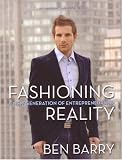 Fashioning Reality: A New Generation of Entrepreneurship