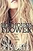 Hothouse Flower: The Calloway Sisters, Book 2