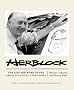 Herblock: The Life and Works of the Great Political Cartoonist