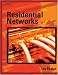 Residential Networks