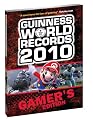 Guinness World Records Gamers Edition 2010 (Guinness World Records Gamer's Edition)