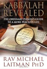 Kabbalah Revealed: The Ordinary Persons Guide to a More Peaceful Life