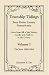 Township Tidings from Potter County, Pennsylvania: News from All of the Valleys, Creeks, and Hollows in the County