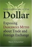 Making Sense of the Dollar: Exposing Dangerous Myths about Trade and Foreign Exchange (Bloomberg)