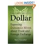 Making Sense of the Dollar: Exposing Dangerous Myths about Trade and Foreign Exchange (Bloomberg)