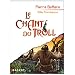 Le chant du troll