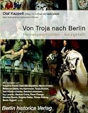 Von Troja nach Berlin