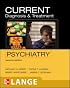 Current Diagnosis & Treatment: Psychiatry (Current Clinical Psychiatry)
