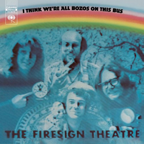 Firesign Theatre - I Think We