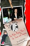 I Can Earn It: The Make Money How To for Teens and T'weens