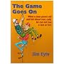 The Game Goes on