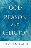 God, Reason, and Religion