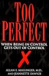 Too Perfect: When Being in Control Ge...