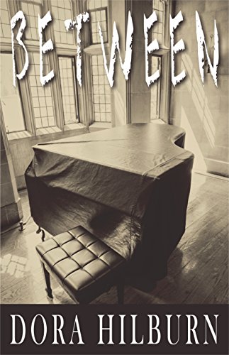 Between, by Dora Hilburn