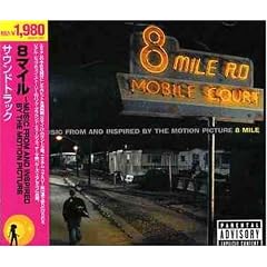 8 Mile:Music from & Inspired..