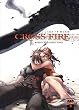 Cross Fire, Tome 3 : Mourir et laisser vivre