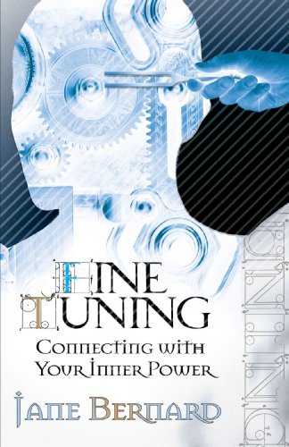 fine tuning connecting with your inner power