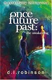 Once Future Past: The Awakening