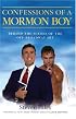 Confessions of a Mormon Boy: Behind the Scenes of the off-Broadway Hit