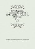 Investigation of Communist activities in the Baltimore, Md., area. Hearings. pt. 1