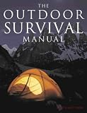 The Outdoor Survival Manual