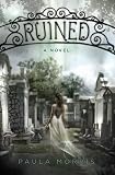 Ruined: A Novel