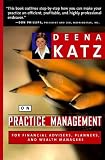 cover of Deena Katz on Practice Management: For Financial Advisers, Planners, and Wealth Managers