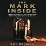 The Mark Inside: A Perfect Swindle, a Cunning Revenge, and a Small History of the Big Con