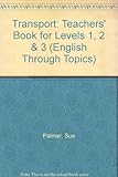 Transport : key stage 1. Teacher's book